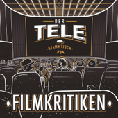 Der Tele-Stammtisch - Der Film- und Serienpodcast