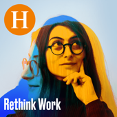 Handelsblatt Rethink Work - Der Podcast rund um Mensch, neue Arbeitswelt und Führung