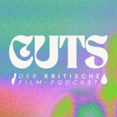 CUTS - Der kritische Film-Podcast