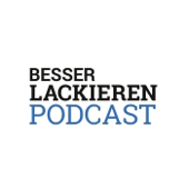 BESSER LACKIEREN Podcast