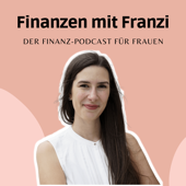 Finanzen mit Franzi - für Frauen, die ihre Finanzen meistern wollen