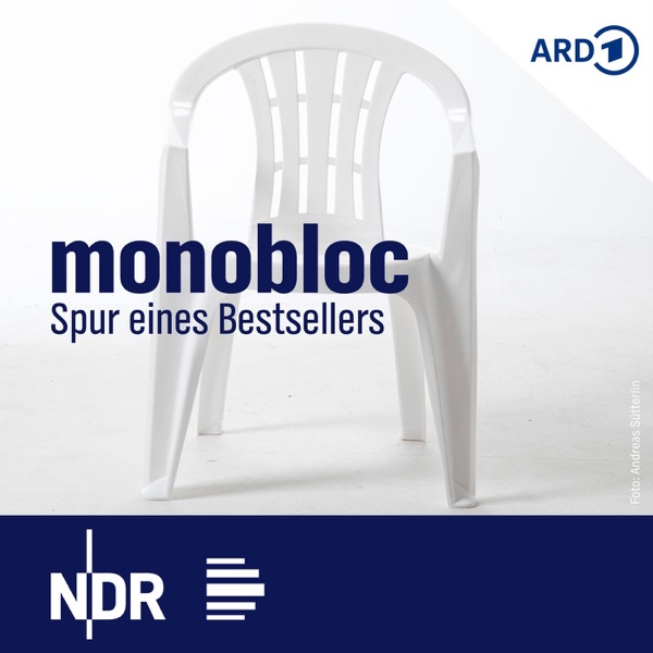 Monobloc. Auf der Spur von einer Milliarde Plastikstühlen