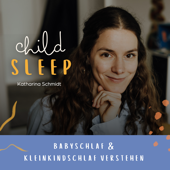 CHILDSLEEP  - Babyschlaf & Kleinkindschlaf verstehen