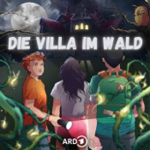Die Villa im Wald. Ein interaktives Kinder-Abenteuer-Hörspiel