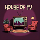 HOUSE OF TV - Der Real Talk Fernseh-Podcast
