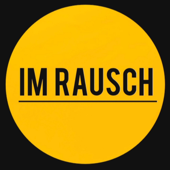 IM RAUSCH