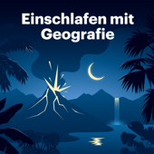 Einschlafen mit Geografie