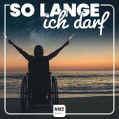 So lange ich darf