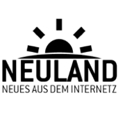 Neuland Podcast - Neues aus dem Internetz