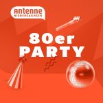 Antenne Niedersachsen 80er Party