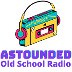 Astounded Old School Radio