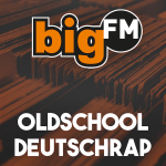 bigFM Oldschool Deutschrap