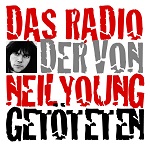 Das Radio der von Neil Young Getöteten