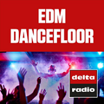 delta radio EDM Dancefloor