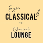 EPIC CLASSICAL - Classical Lounge