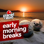 planet radio early morning breaks