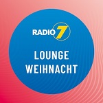 Radio 7 - Lounge Weihnacht