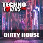 Technolovers - Dirty House